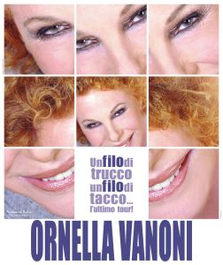 Ornella Vanoni Un filo di trucco un filo di tacco lultimo tour Locandina cut bassa